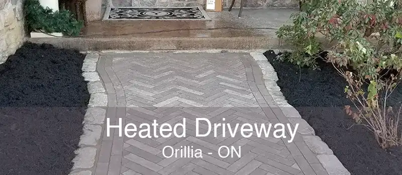 Heated Driveway Orillia - ON