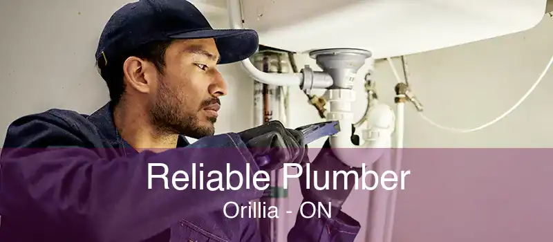 Reliable Plumber Orillia - ON