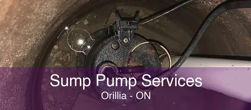 Sump Pump Services Orillia - ON